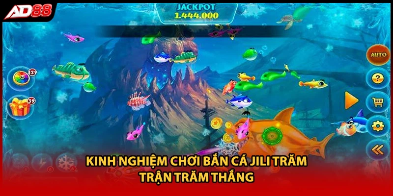 Kinh nghiệm chơi bắn cá JILI trăm trận trăm thắng